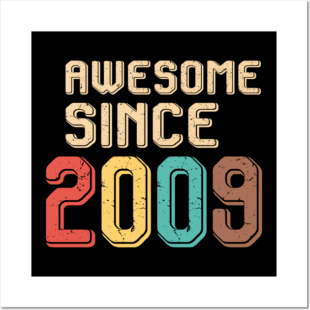 Awesome Since 2009 Wall Art by Adikka